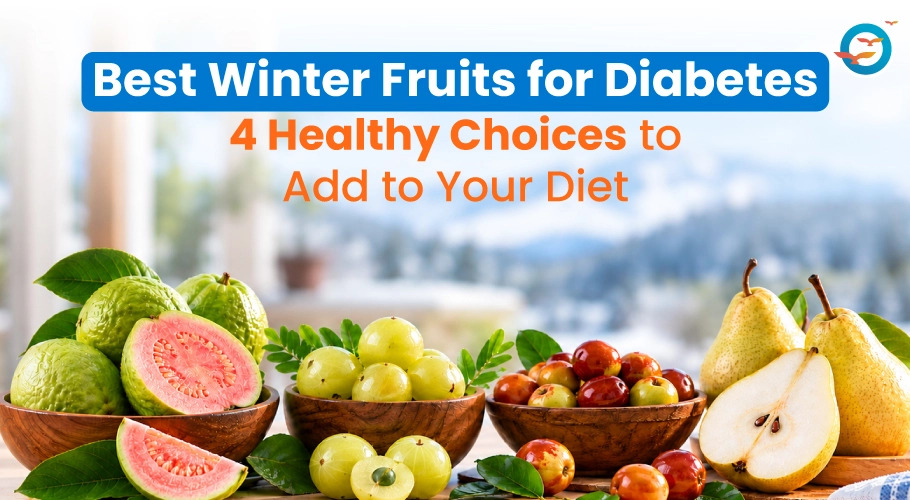 What are 4 Best Winter Fruits for People with Diabetes