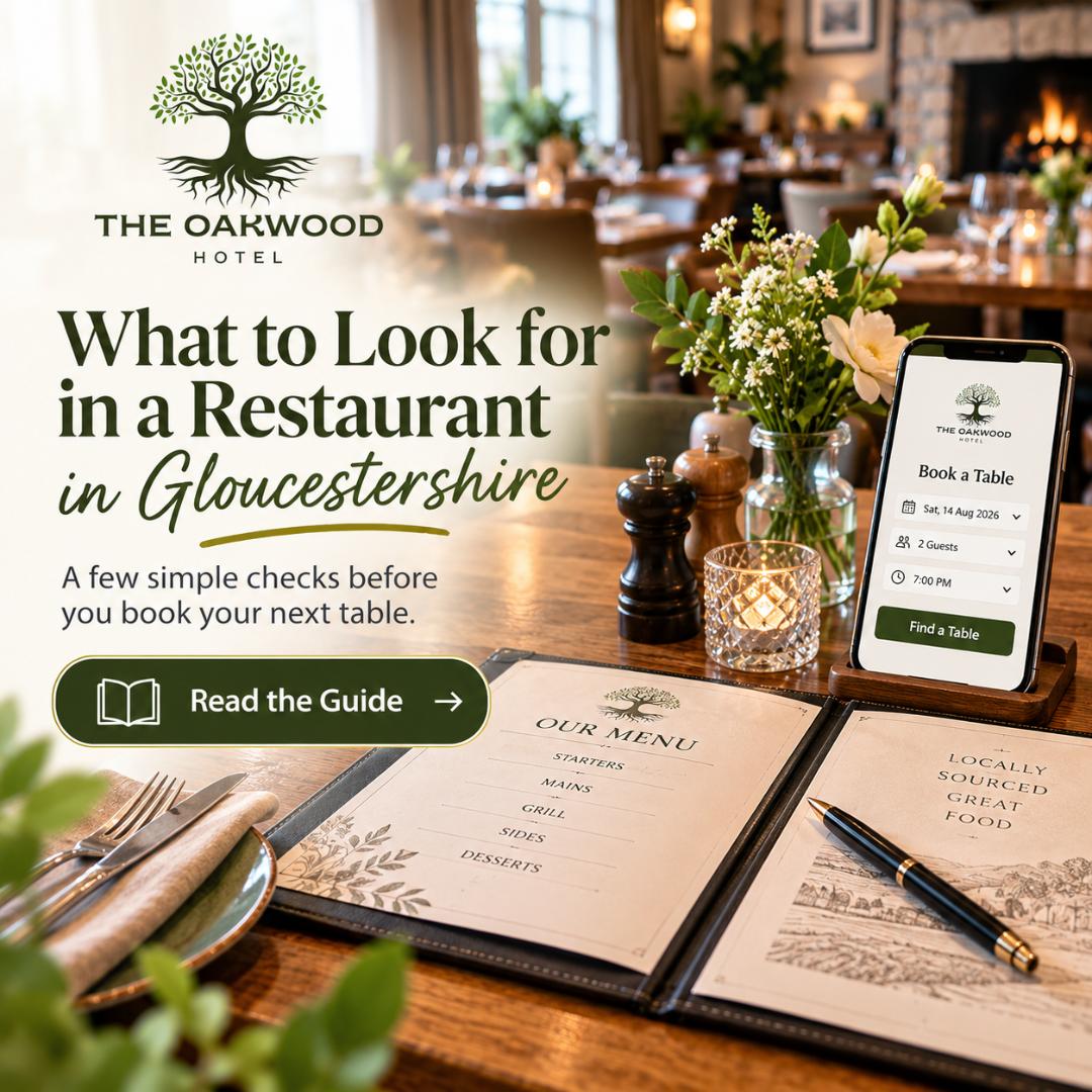 What to Look for in a Restaurant in Gloucestershire Before You Book | Oakwood Hotel