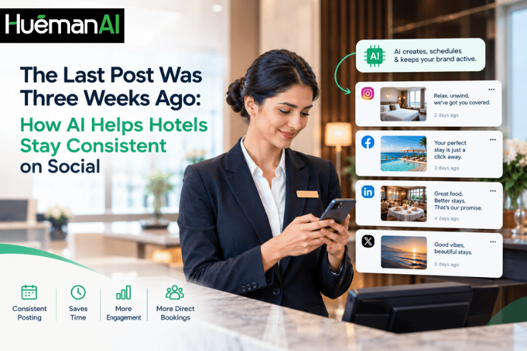 The Last Post Was Three Weeks Ago: How AI Helps Hotels Stay Consistent on Social