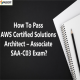 How To Pass AWS Certified Solutions Architect – Associate SAA-C03 Exam?