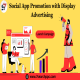 Social App Promotion with Display Advertising
